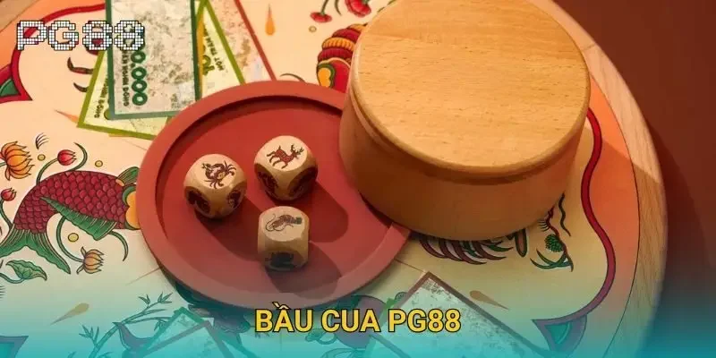 Bầu cua Pg88 – Game xúc xắc truyền thống Tết