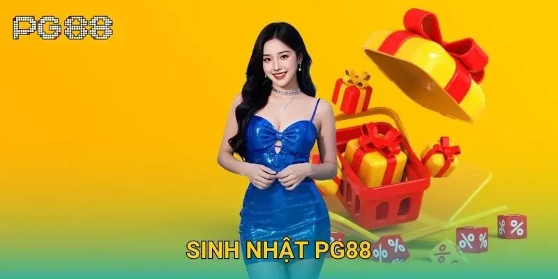 Sinh nhật Pg88 – Quà tặng VIP tri ân khách hàng