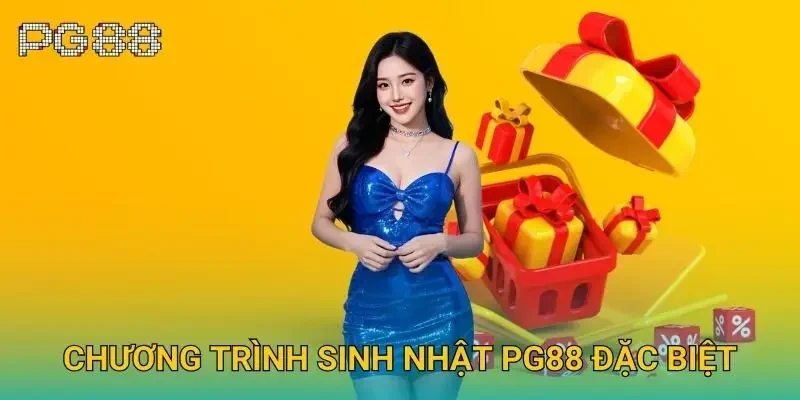 Chương trình sinh nhật Pg88 đặc biệt Chương trình sinh nhật Pg88 đặc biệt