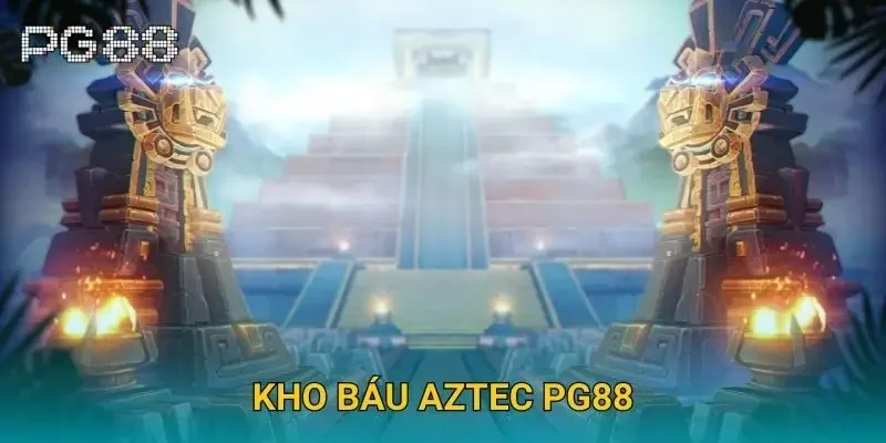 Kho báu aztec Pg88 – Phiêu lưu tìm kho báu cổ đại